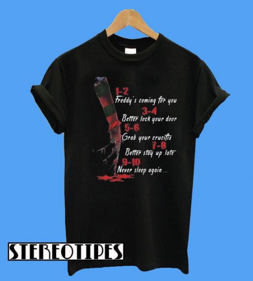 A Nightmare On Elm Street Hand 1 2 Freddy’s Coming For You T-Shirt