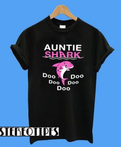 Auntie Shark Doo Doo Doo Doo T-Shirt