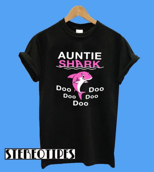 Auntie Shark Doo Doo Doo Doo T-Shirt