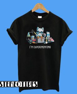 Cat I’m Experimenting Chemistry T-Shirt