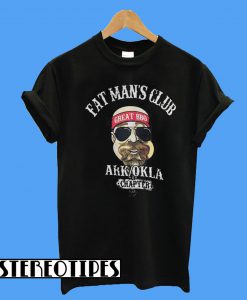 Fat man’s club Great BBQ Ark/Okla Chapter T-Shirt