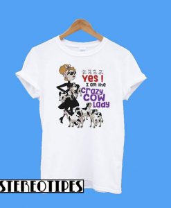I am Crazy Cow Lady T-Shirt