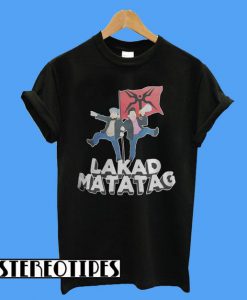 Lakad Matatag T-Shirt