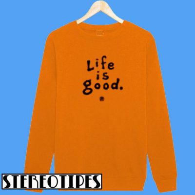 qvc life is good sweatshirt