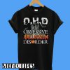 O.H.D Obsessive Halloween Disorder T-Shirt