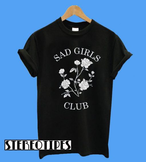 Sad Girls Club T-Shirt