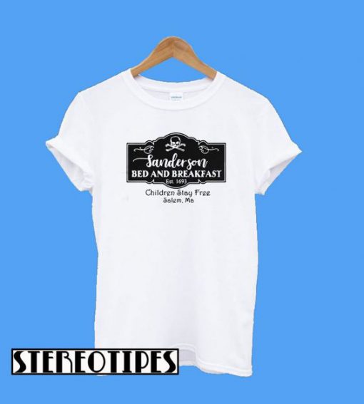 Sanderson Bed And Breakfast Est 1693 Children Stay T-Shirt