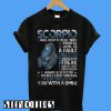Scorpio Will keep it real 100% T-Shirt