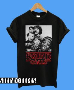 Stranger Things Squad Goals T-Shirt