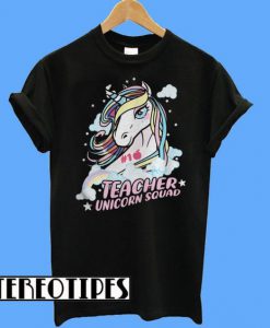 Teacher Unicorn Squad T-Shirt