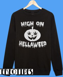High On Pumpkin Hellaweed Sweatshirt
