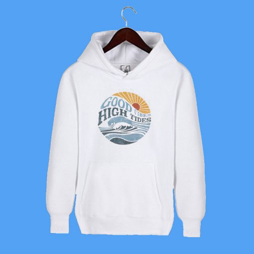 Good Vibes High Tides Hoodie