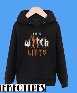 This Witch Lifts Hoodie