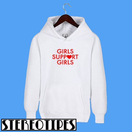 Gilrs Support Girls Hoodie