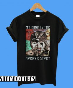 American Horror Story My Mind Is The Horror Story T-Shirt