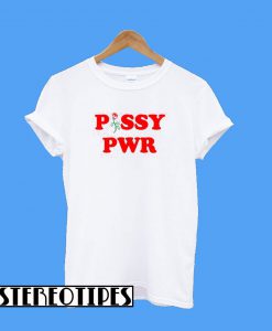 Pssy Pwr T-Shirt