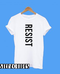 Resist T-Shirt