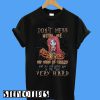 Sally Pumpkin Don’t Mess With Me My Mom Is Crazy T-Shirt