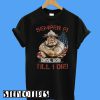 Semper Fi Devil Dog Till I Fie T-Shirt