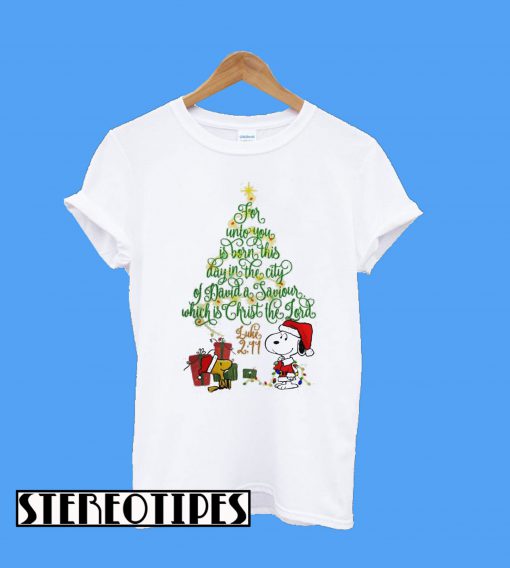 Snoopy And Woodstock For Unto You Is Born This Day In The City Of David A Saviour Which Is Christ The Lord T-ShirtSnoopy And Woodstock For Unto You Is Born This Day In The City Of David A Saviour Which Is Christ The Lord T-Shirt