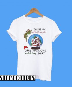 This Is My Hallmark Christmas Movie Watching T-Shirt