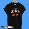 This Witch Lifts T-Shirt