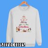 Have Yourself A Merry Little Christmas Sweatshirt