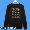 Jurassic Future Paleontologist Sweatshirt