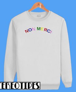 Non Merci Colorful Sweatshirt