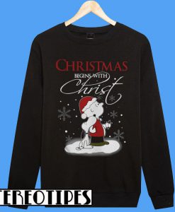 Snoopy And Charlie Brown Christmas Begins With Christ Sweatshirt