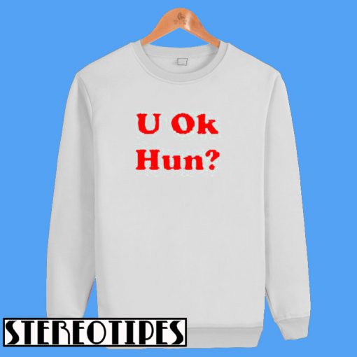 U Ok Hun Sweatshirt