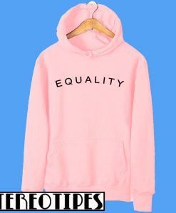 Equality Hoodie