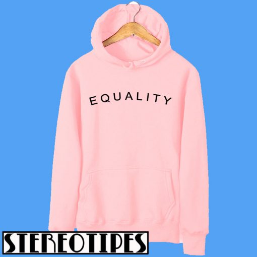 Equality Hoodie