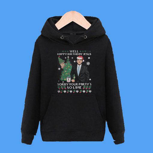 Michael Scott Well Happy Birthday Jesus Hoodie