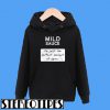 Taco Mild Sauce I'm Just The Perfect Amount Of Spice Hoodie
