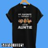 My Favorite Turkeys Call Me Auntie T-Shirt