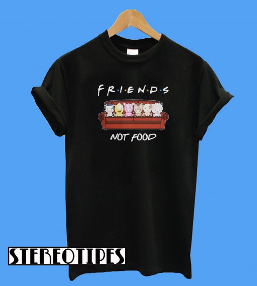 Animals Friends Not Food T-Shirt
