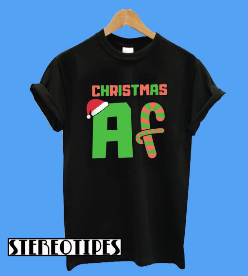 Christmas Af Candy Cane Hat Santa T-Shirt