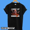 Cleveland Browns I Woke Up Feling Dangerous T-Shirt