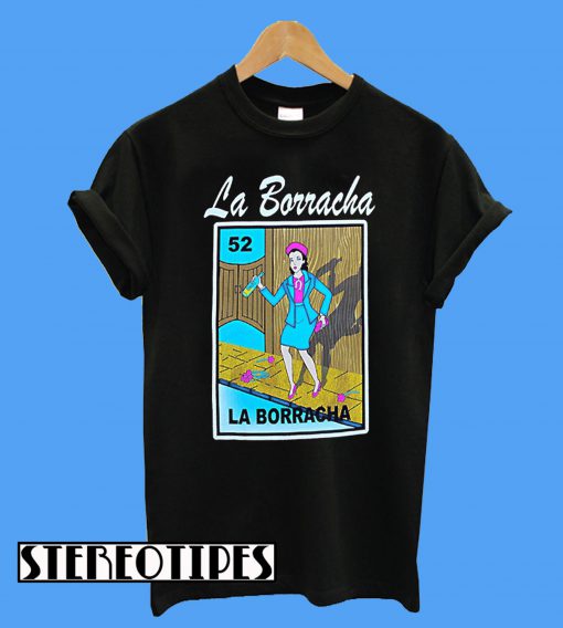 La Borracha T-Shirt
