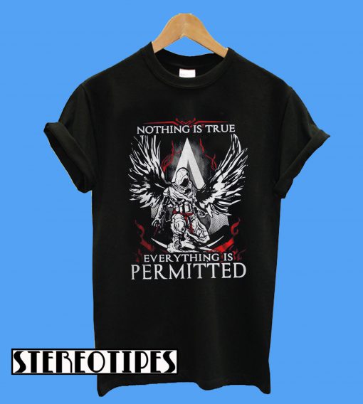 Nothing Is True Everything Is Permitted Assassin’s Creed T-Shirt
