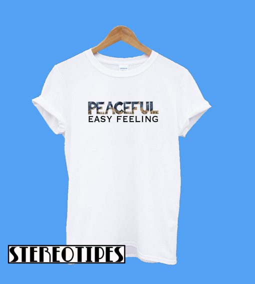 Peaceful Easy Feeling T-Shirt