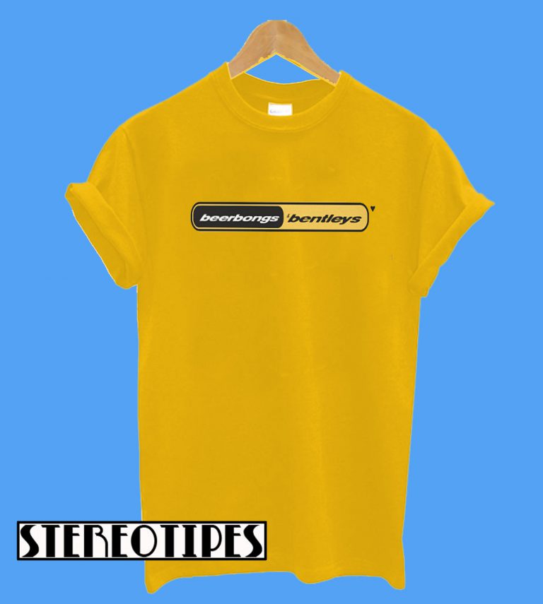Post Malone Beerbongs And Bentleys TShirt stereotipes