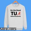 Alabama On The Road Tua national Championship Sweatshirt