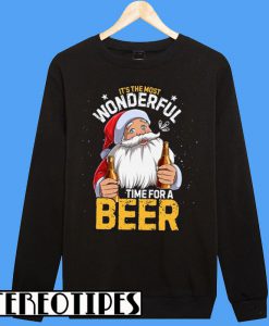 It's The Most Wonderful Time For A Beer Sweatshirt