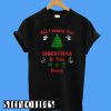 All I Want For Christmas Is You Food T-Shirt