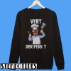 Chef Vert Der Ferk Sweatshirt