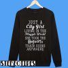 City Girl In A Muggle World Sweatshirt