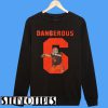 Dangerous Baker Mayfield Footbal Fans Sweatshirt
