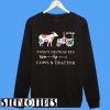 Distracted By Cows And Tractor Sweatshirt